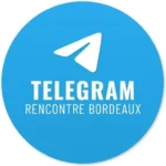 Accès au canal Telegram Rencontre Bordeaux
